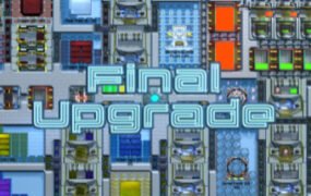 最终升级/Final Upgrade
