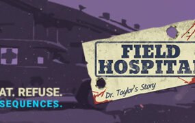 战地医院：泰勒医生的故事/Field Hospital: Dr. Taylors Story