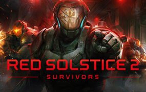 红至日2：幸存者/Red Solstice 2: Survivors（v2.991）